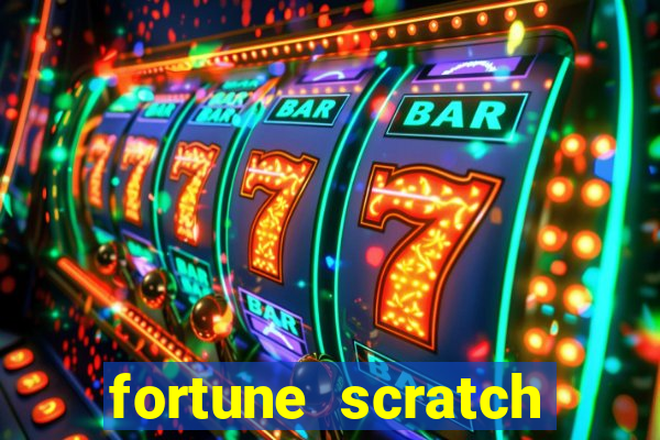 fortune scratch life paga mesmo